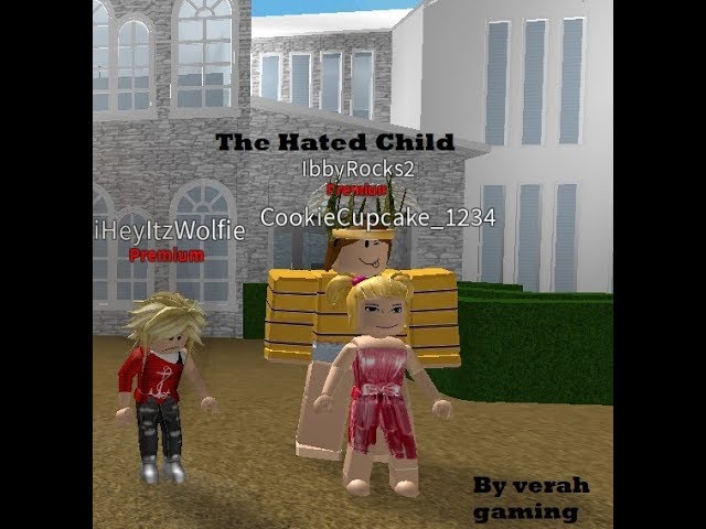 roblox roleplay the hated child