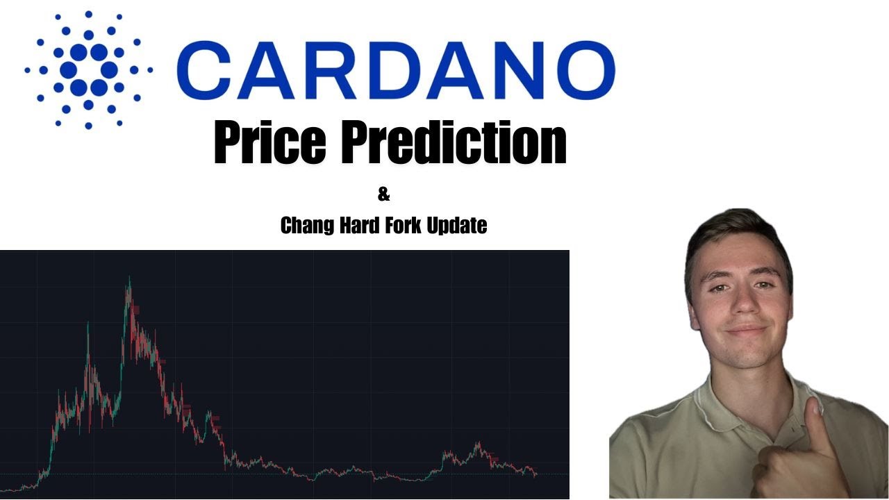 Cardano Price Prediction & Chang Hard Fork Update