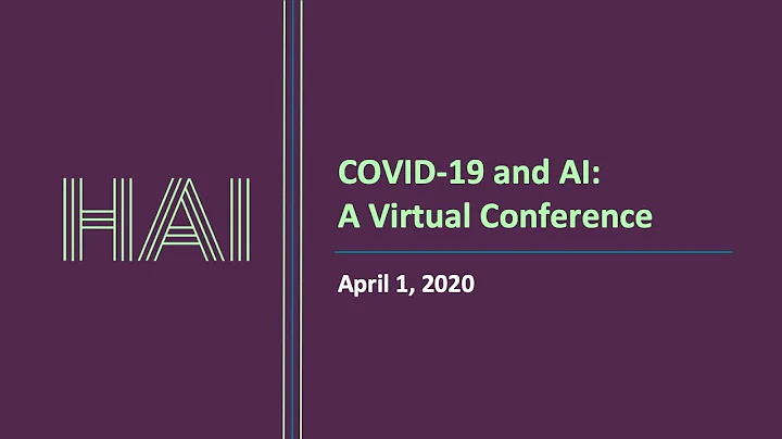 Stanford HAI - COVID-19 and AI: A Virtual Conference - Full Day - DayDayNews