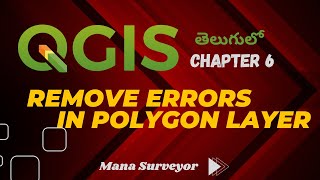 Remove Errors :: Topology Check in QGIS | #ManaSurveyor