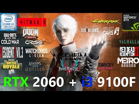 RTX 2060 + i3 9100F Test in 21 Games in 2021