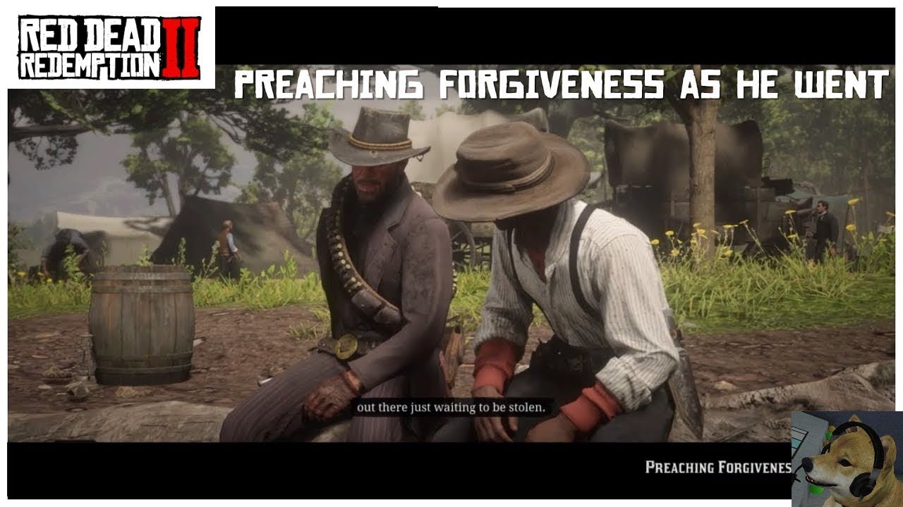 Red Dead Redemption 2 Preaching Forgiveness as He Went - YouTube