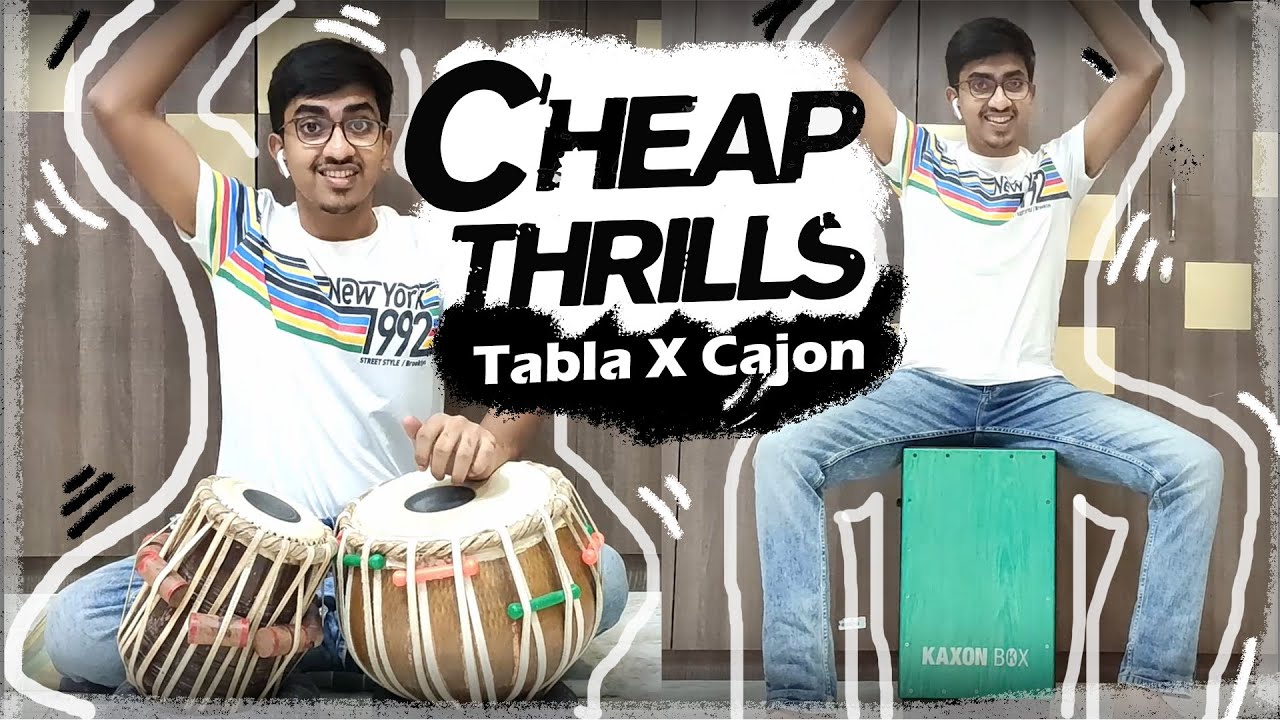 CHEAP THRILLS ( Sia & Sean Paul ) | Tabla X Cajon Cover | 