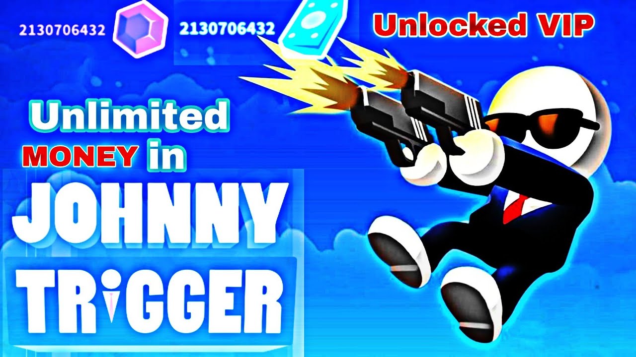 How to get unlimited money in Johnny Trigger YouTube
