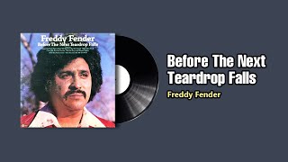 Before The Next Teardrop Falls - Freddy Fender (1974)