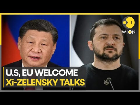 China’s Xi Jinping calls Ukrainian President Zelensky, US and EU hails the talk | Latest News | WION