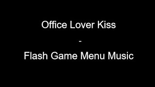 Office Lover Kiss - Flash Game Menu Music screenshot 4
