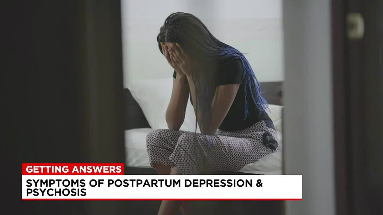 Getting Answers: symptoms of postpartum depression and psychosis