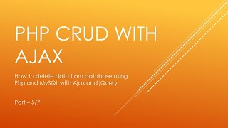 How to delete data in php and MySQL with ajax and jQuery || ajax and jQuery || Part - 5