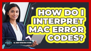 How Do I Interpret Mac Error Codes?