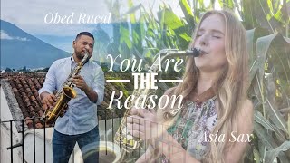 Asia Wróblewska Sax & Obed Rucal- You Are The Reason