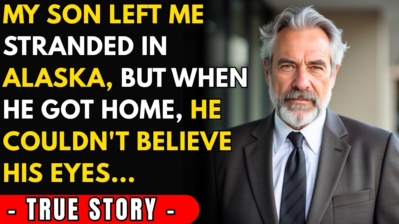 My Son Left Me Stranded In Alaska, But When He Got Home, He Couldn't Believe His Eyes.