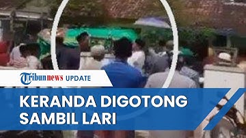 Viral Video Keranda Mayat Digotong Sambil Berlari, Warga Sebut seperti Didorong Angin, Ini Alasannya