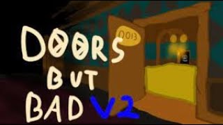 СПИДРАН DOORS, НО ПЛОХИХ 2 | Doors but bad V2 (Roblox)