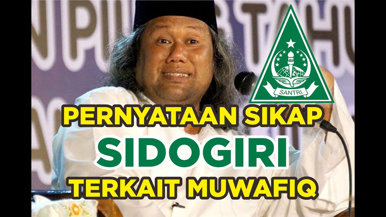GUS NAWAWI BACAKAN SURAT PERNYATAAN SIKAP SIDOGIRI TERKAIT MUWAFIQ