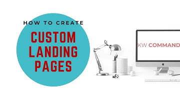 Create CUSTOM Landing Pages | KW Command 🏡