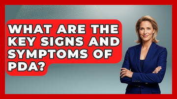 What Are The Key Signs And Symptoms Of PDA? - Answers About Autism