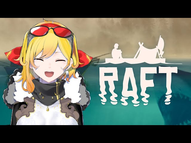 【RAFT】#1 as calm as the sea~【Kaela Kovalskia / hololive ID】のサムネイル