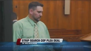 Officer Takes Plea Deal In Illegal Strip Search Case