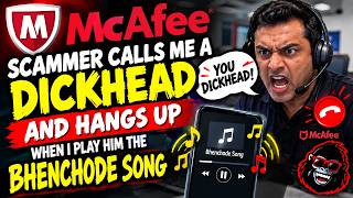 I Don't Think This Fake McAfee Scammer Liked The Bhenchode Song 😂