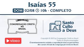 Santo Culto a Deus (Vídeo) – DOM - 02/08/2026 10:00 - Isaías 55