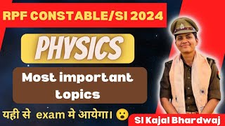 RPF Si Constable physics Most Imp Topics😯