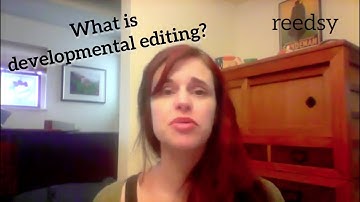Understanding Developmental Editing in Fiction
