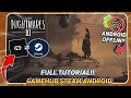 Tutorial Cara Main Little Nightmares 3 Android Offline Via Steam GameHub Emulator!! 