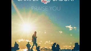 GAMPER & DADONI - Praise You (Radio Mix)