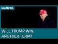 A presidency like no other - will the US vote for four more years of Trump? | ITV News