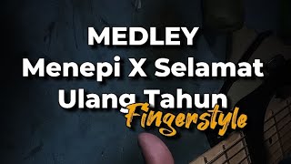MEDLEY Menepi X Selamat Ulang Tahun Cover
