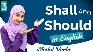 الافعال الناقصة في اللغة الانجليزية كورس القواعد #12  | Shall و Should | Modal verbs