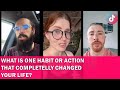 What is one habit or action that completelly changed your life? | Part 2 | TikTok Compilation 2021