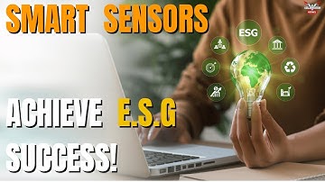How Can Smart Sensors Achieve ESG Goals
