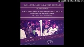 Dinho, Shuffle Muzik & Calvin Fallo - Dinho Cafe (Calvin Fallo Remix) Vocal