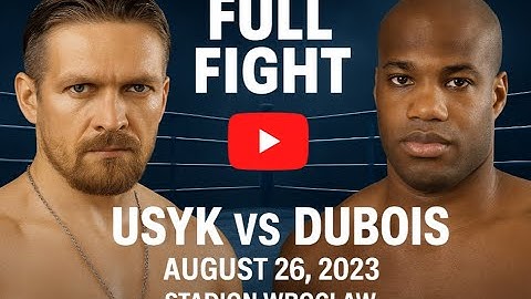 Oleksandr Usyk vs Daniel Dubois 1 | FULL FIGHT | AUG 26, 2023