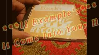 II Example's - Let It Come Into Your Heart (Club Mix)