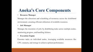 Explanation on Aneka Cloud Platform in Cloud Computing.