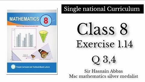 SNC class 8 mathematics exercise 1.14 Questions 3,4