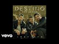 Destino San Javier - Será Varón, Será Mujer (Official Audio)