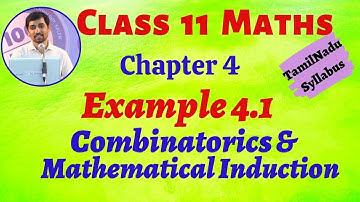 TN 11th Maths | Example 4.1 Combinatorics & Mathematical Induction Chapter 4 | TamilNadu Syllabus