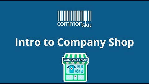 Webinar: Intro to Company Shops | Promotional Products Software - commonsku