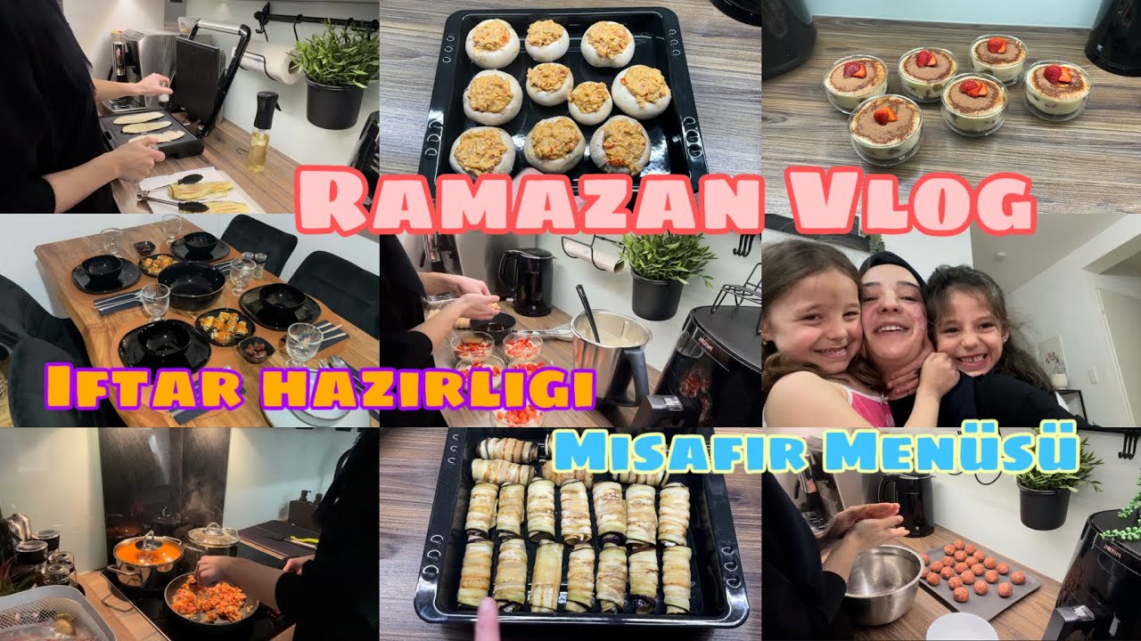 Misafir Menüsü | Iftar hazırlıgı | baştan sona yemek hazırlıgı | neler hazırladım? | Ramazan Vlog |