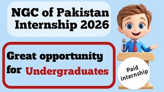 NGC Summer Internship Program 2026 | How to apply in NGC | Latest Internship in Pakistan 2026 