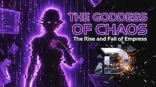 The Goddess of Chaos: The Rise and Fall of Empress