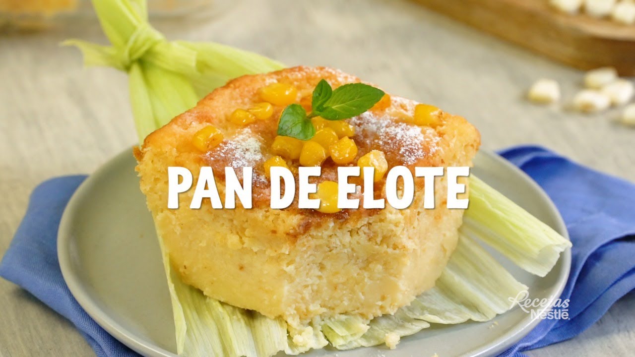 PAN DE ELOTE - YouTube