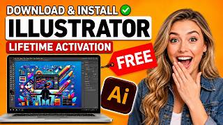How to Download Adobe Illustrator for FREE On PC &amp; Laptop 2026 | Full Setup Adobe Illustrator 2026