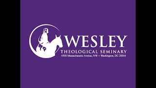 5.6.24 Wesley Theological Seminary Graduation 2024