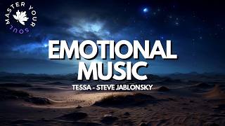 Tessa Instrumental  Steve Jablonsky  | Extended Version  | Emotional, Stress Relief, Inspiring