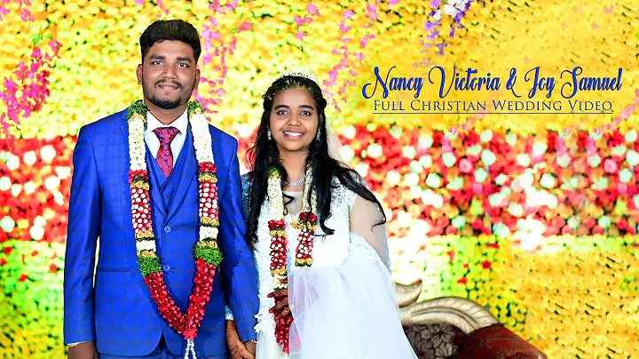 Nancy Victoria & Joy Samuel |Full Wedding Video